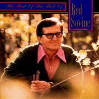 Red Sovine - Best Of The Best Of Red Sovine